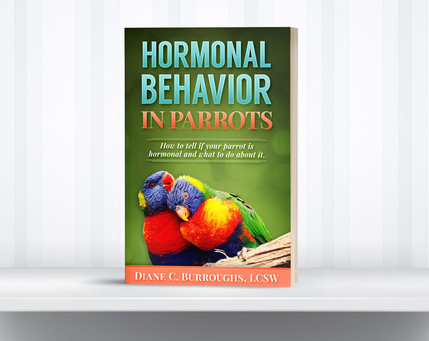 Downloadable guide to parrot hormones – tips for reducing hormonal behaviors