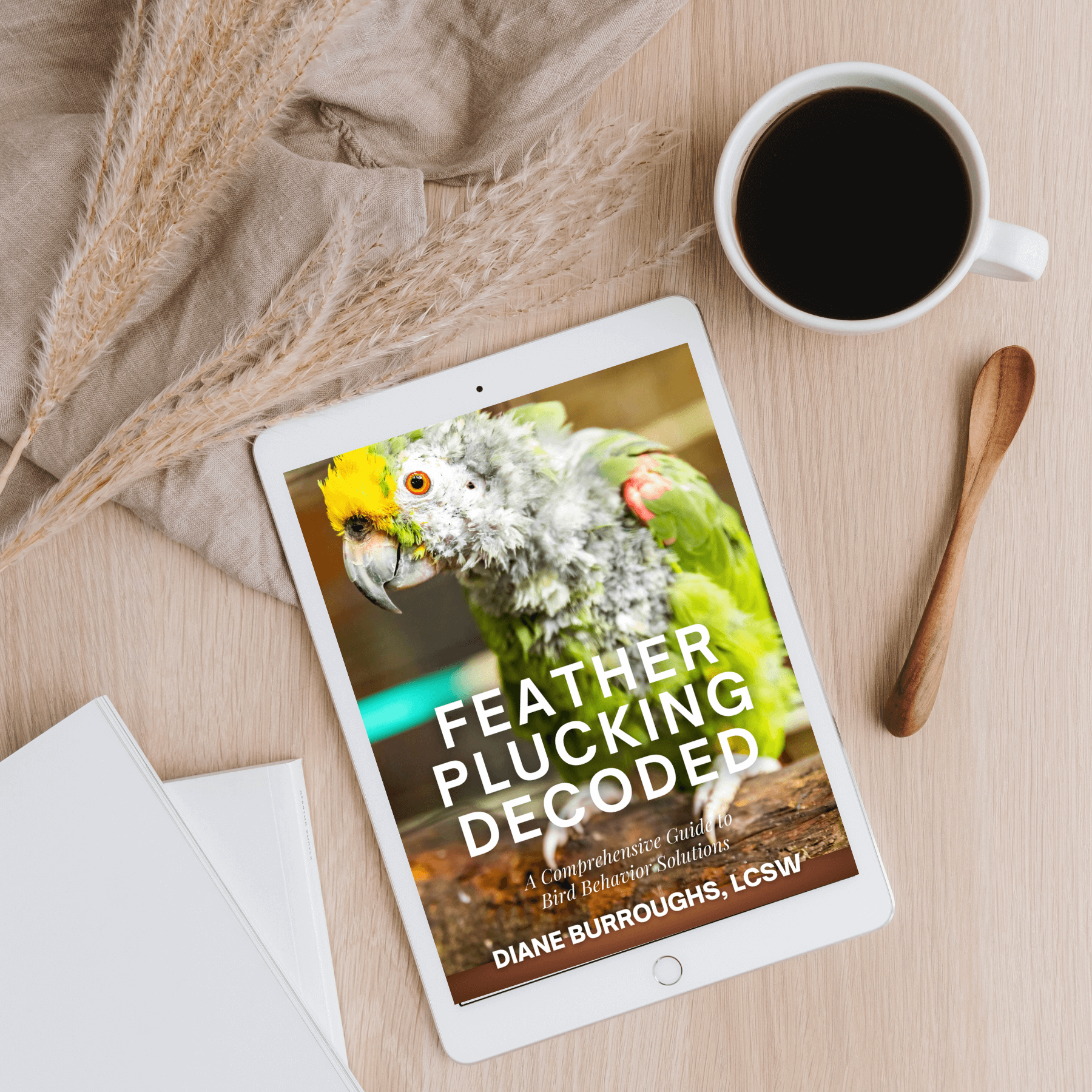 Feather Plucking Decoded Workbook
